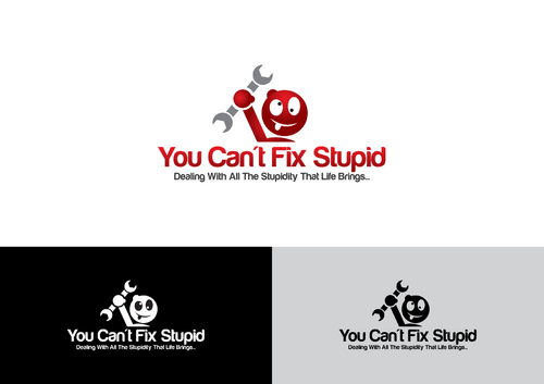 You Can't Fix Stupid Logo - Blogging