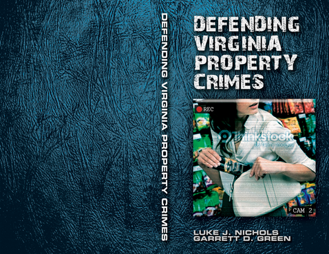 Defending Virginia Property Crimes - Law