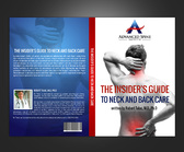 Advanced Spine Institute The Insider's Guide to Neck and Back Care